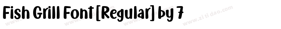 Fish Grill Font [Regular] by 7NTypes字体转换
